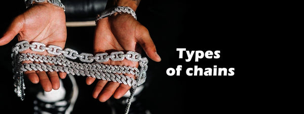 What are the different types of  chains
